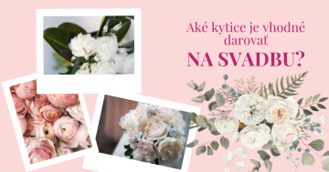 Kytice vhodné na svadbu